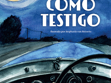 La Luna Como Testigo