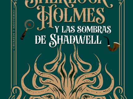 Sherlock Holmes Y Las Sombras De Shadwell