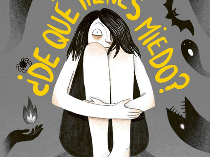 ¿de Qué Tienes Miedo?