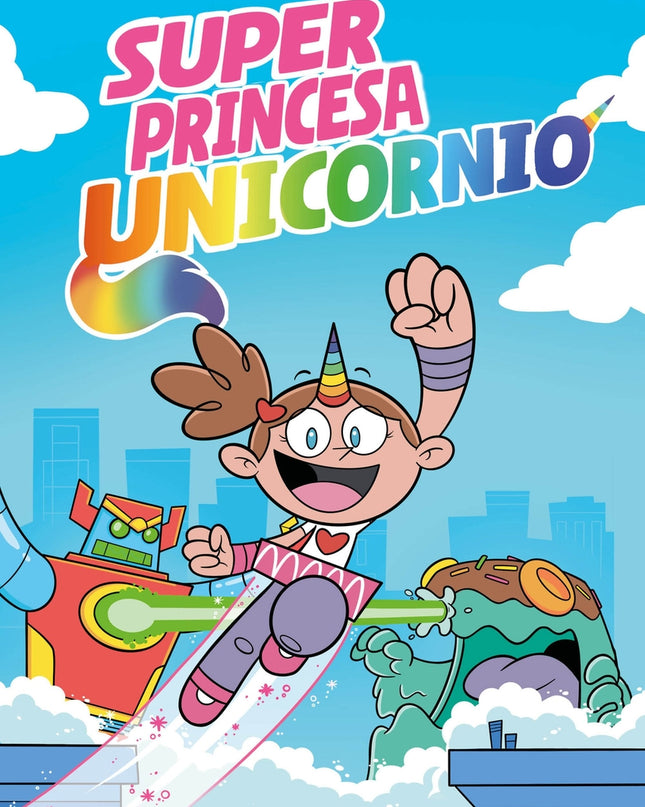 Super Princesa Unicornio Nº 01