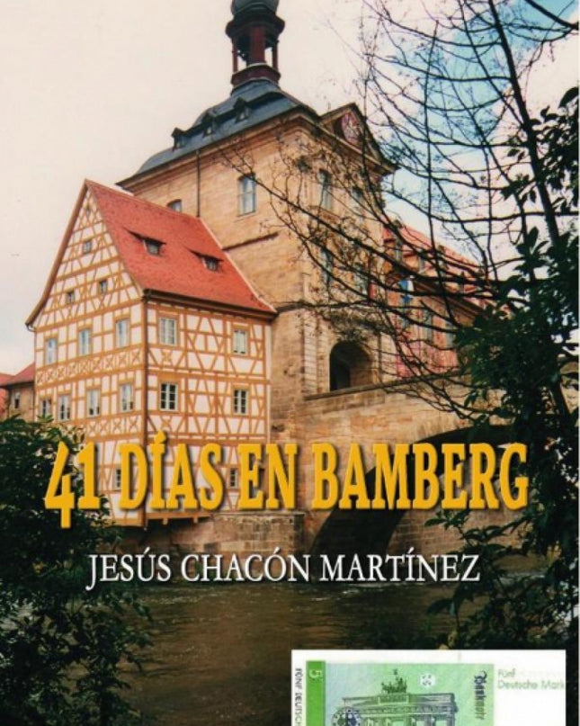41 Días En Bamberg