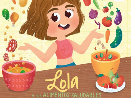 Lola Y Los Alimentos Saludables