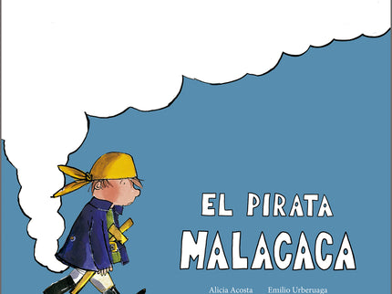 El Pirata Malacaca