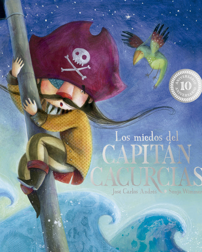 Los Miedos Del Capitán Cacurcias. 10º Aniversario