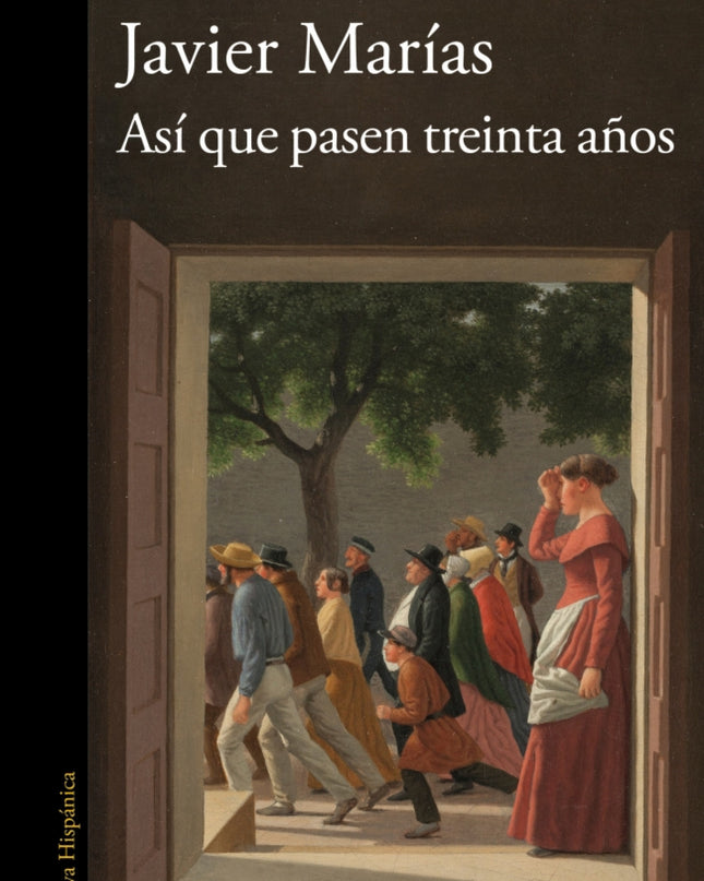 Asi Que Pasen Treinta A?os
