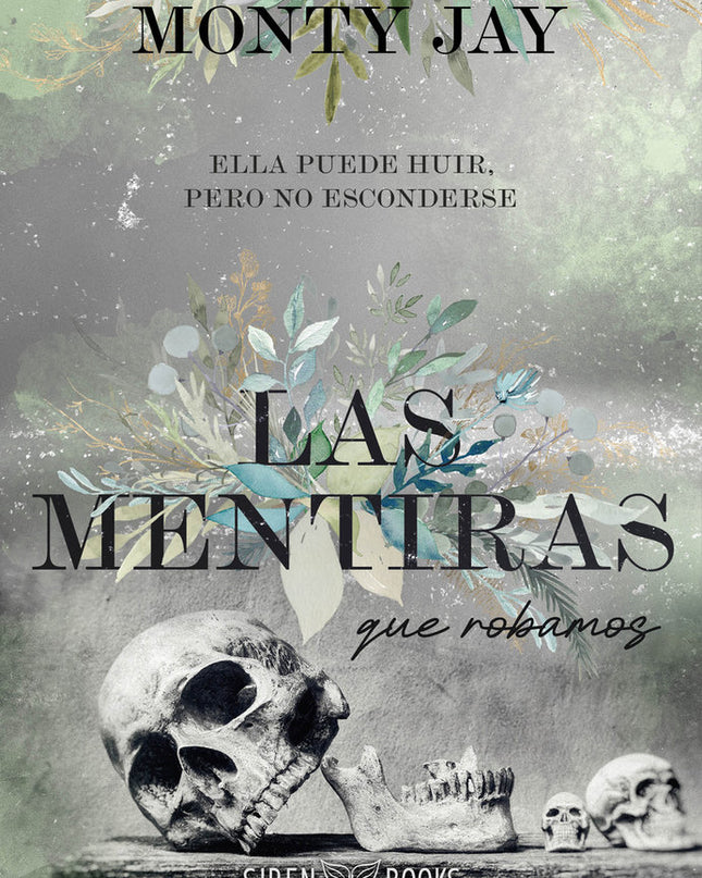 Las Mentiras Que Robamos