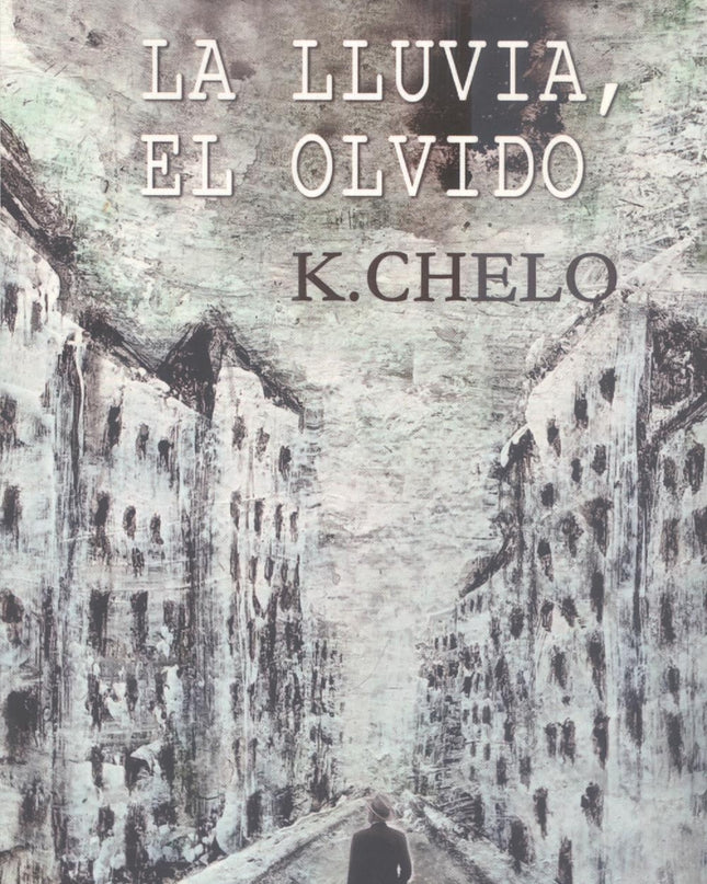 La Lluvia, El Olvido