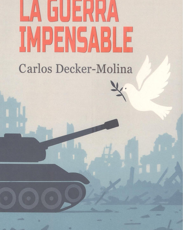 La Guerra Impensable