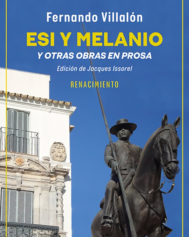 Esi Y Melanio Y Otras Obras En Prosa