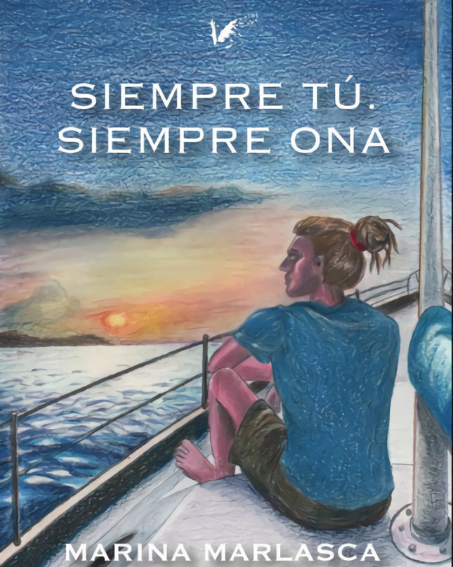Siempre Tú. Siempre Ona