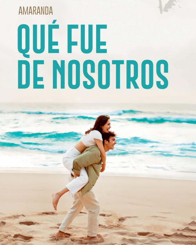 Qué Fue De Nosotros