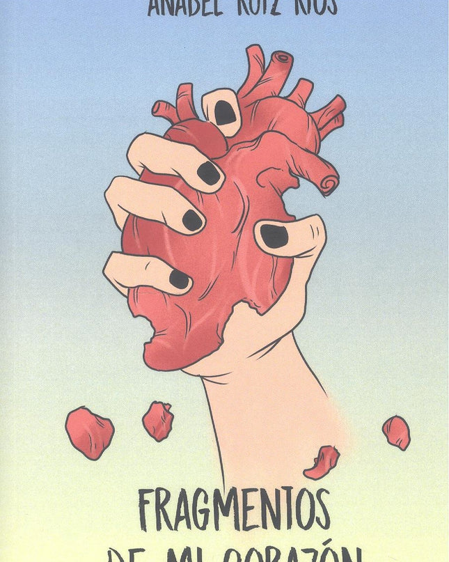 Fragmentos De Mi Corazón