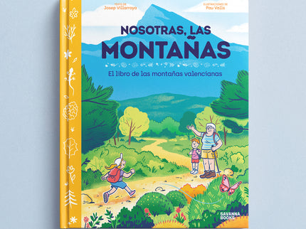Nosotras, Las Montañas.