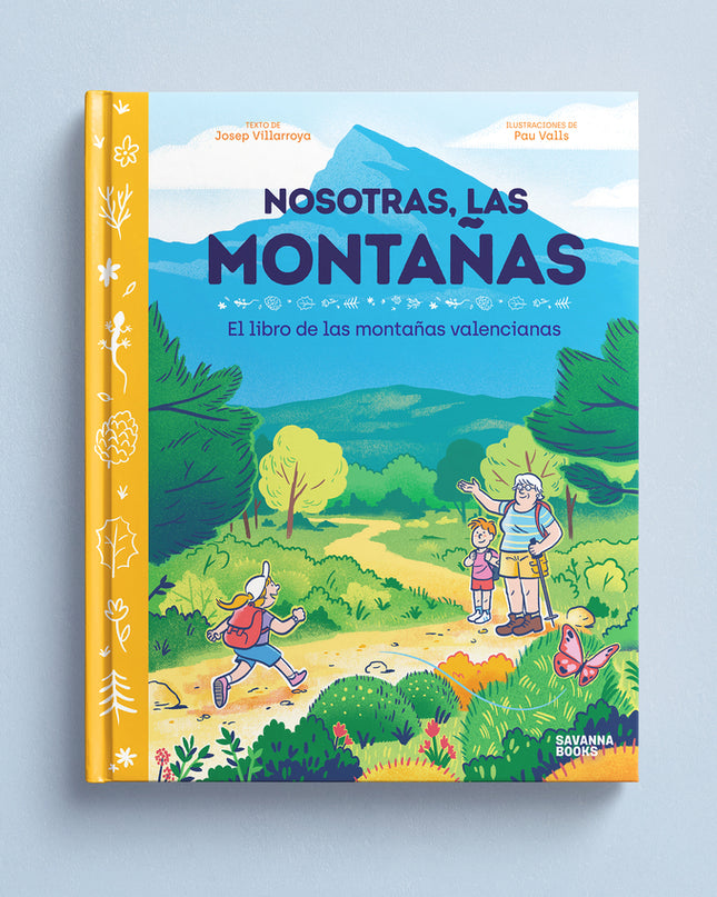 Nosotras, Las Montañas.