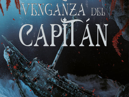 La Venganza Del Capitán