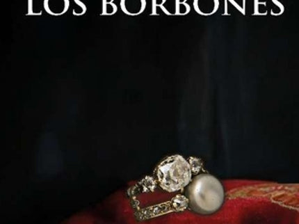 El Anillo Maldito De Los Borbones