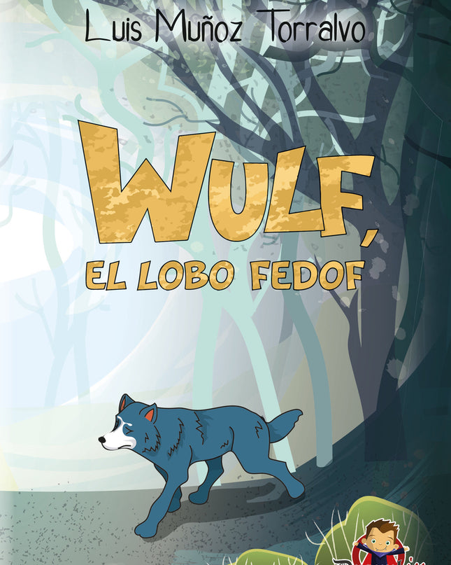 Wulf, El Lobo Fedof