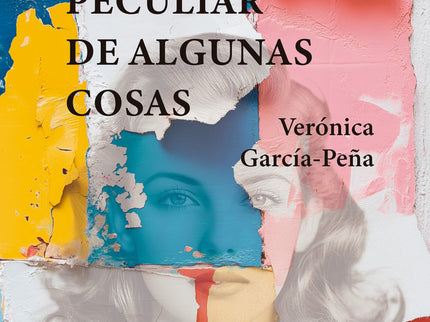Carácter Peculiar De Algunas Cosas, El