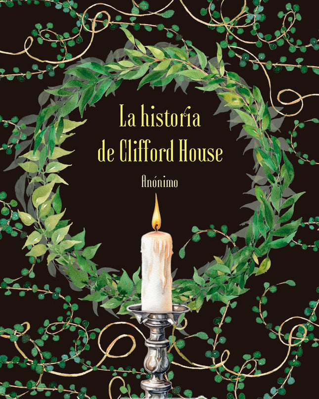 La Historia De Clifford House
